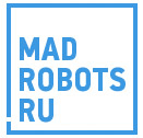   MAD ROBOTS